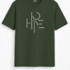 Hope Classic Fit Green T-Shirt